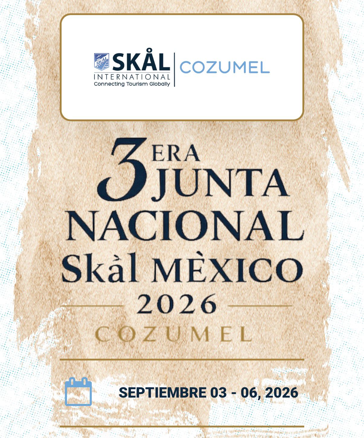 La 3ª Junta Nacional Skål México 2026